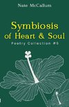 Symbiosis of Heart & Soul