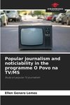 Popular journalism and noticiability in the programme O Povo na TV/MS