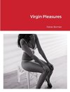 Virgin Pleasures