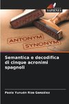 Semantica e decodifica di cinque acronimi spagnoli