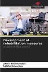 Development of rehabilitation measures