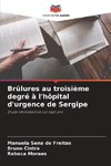 Brûlures au troisième degré à l'hôpital d'urgence de Sergipe