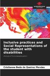 Inclusive practices and Social Representations of the student with disabilities
