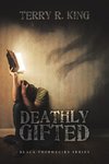 Deathly Gifted