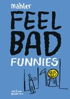 Feel Bad Funnies