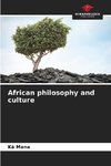 African philosophy and culture