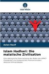 Islam Hadhari: Die malaiische Zivilisation