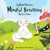Laban Learns Mindful Breathing