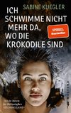 Ich schwimme nicht mehr da, wo die Krokodile sind