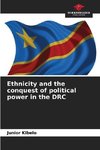 Ethnicity and the conquest of political power in the DRC