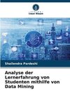 Analyse der Lernerfahrung von Studenten mithilfe von Data Mining