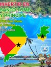 INVERTIR EN SANTO TOMÉ Y PRÍNCIPE - Invest in Sao Tome And Principe - Celso Salles