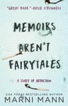 Memoirs Aren't Fairytales