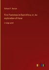 First Footsteps in East Africa; or, An exploration of Harar