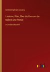 Laokoon; Oder, Über die Grenzen der Malerei und Poesie