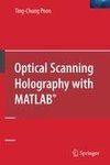 Optical Scanning Holography with MATLAB®