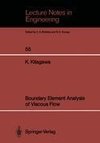 Boundary Element Analysis of Viscous Flow