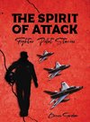 The Spirit of Attack