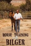 Horse Training with Bilger