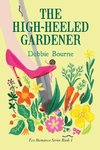 The High-Heeled Gardener