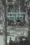 Salonorchester in den Alpen