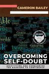 Overcoming Self-Doubt