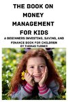 The Book on Money Management for Kids