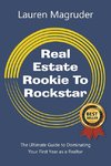 Real Estate Rookie to Rockstar