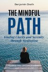 The Mindful Path