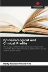 Epidemiological and Clinical Profile