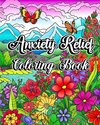 Anxiety Relief Coloring Book