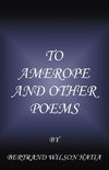 To Amerope and Other Poems