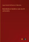Niederländische Geistliche Lieder des XV. Jahrhunderts