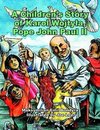 A Children's Story of Karol Wojtyla, Pope John Paul Ii