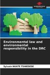 Environmental law and environmental responsibility in the DRC