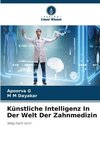 Künstliche Intelligenz In Der Welt Der Zahnmedizin