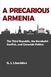 A PRECARIOUS ARMENIA