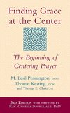 Finding Grace at the Center (3rd Edition)