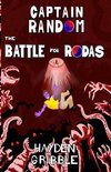 Captain Random and the Battle for Rodas