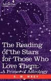 The Reading of the Stars for Those Who Love Them