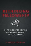 Rethinking Fellowship
