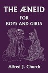 The Aeneid for Boys and Girls (Yesterday's Classics)