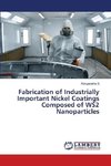 Fabrication of Industrially Important Nickel Coatings Composed of WS2 Nanoparticles