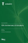 10th Anniversary of Actuators