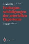 Endorganschädigungen der arteriellen Hypertonie - Konsequenzen für Diagnostik und Therapie