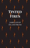 Tinted Fires
