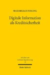 Digitale Information als Kreditsicherheit