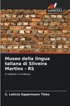 Museo della lingua taliana di Silveira Martins - RS