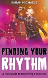 Finding Your Rhythm