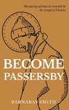 Become Passersby